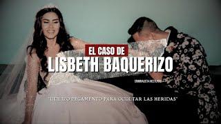 El caso de Lisbeth Baquerizo | Criminalista Nocturno