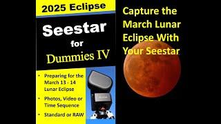 Capture the March Lunar Eclipse with a Seestar