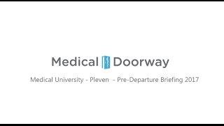 Pleven Medical University - Pre Departure Briefing 2017