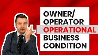 Owner Operator Immigration To Canada: Mandatory Operational Business Requirements?