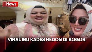 Viral Ibu Kades Hedon di Bogor