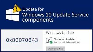 Windows 10 Update KB5001716 Released, but also Fails to Install with the Dreaded Error 0x80070643