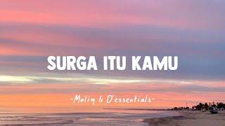 Surga Itu Kamu - ( ADUH ) Maliq & D'essentials ( Lirik )