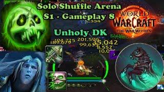 Riders of The Apocalypse  - Unholy DK PVP - Solo Shuffle Arena - WoW The War Within Gameplay 8