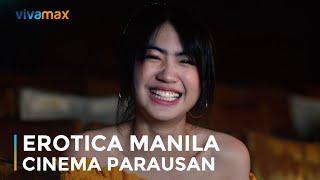 Cinema Parausan | Erotica Manila Episode 1 Teaser | Now streaming only on Vivamax