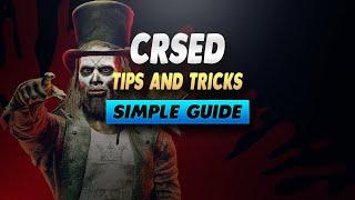 Crsed Tips and Tricks - Simple Guide