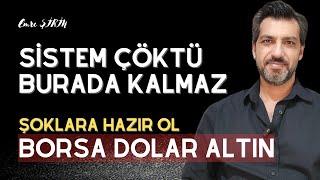 GERÇEK ORTAYA ÇIKTI! BURADA KALMAZ| BU SİSTEM ŞOKLARA GEBE| Emre ŞİRİN #ekonomi #borsa #dolar