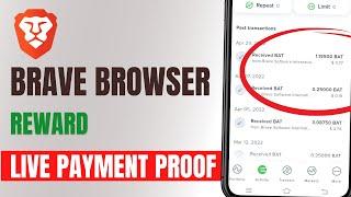 My Brave Browser rewards in two months | Brave browser payment proof 2022
