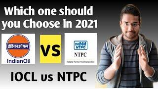 NTPC vs IOCL | Which one should you choose in 2021| Point to Point Comparison |
