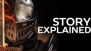 Dark Souls - Story Explained