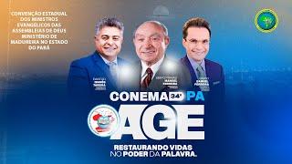 34º AGE CONEMAD-PA - SANTUÁRIO DO CADEMAR (CONSAGRAÇÃO DE OBREIROS)