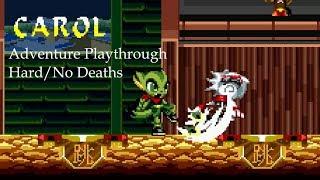 Freedom Planet - Carol Adventure playthrough (Hard/No Death)