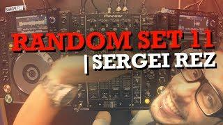 TECH HOUSE SET  Sergei Rez | RANDOM SET 11