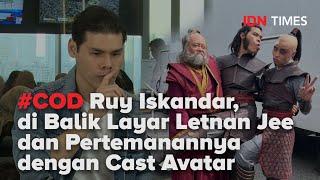#COD Ruy Iskandar, di Balik Layar Letnan Jee dan Pertemanannya dengan Cast Avatar
