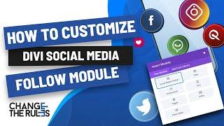 How To Customize Divi Social Media Follow Module