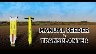 Manual Seeder and Transplanter Demo