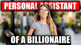 Being The Personal Assistant Of a Billionaire