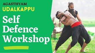 UDALKAPPU | The Self Defence Program | Kalaripayattu | Gurukkal | Agasthyam #workshop #selfdefense