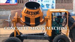 Concrete Mixer Machine || LAKSHMI BRAND ® || CONCRETE MIXTURE MACHINE