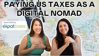 Taxes for Digital Nomads | Watch this Video Before Filing Your US Taxes!