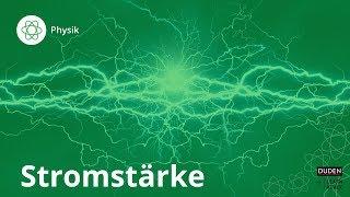 Stromstärke - alles, was du wissen musst! - Physik | Duden Learnattack