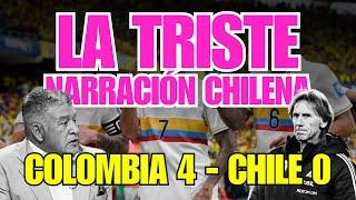 Colombia Vs Chile   La Triste Narración Chilena