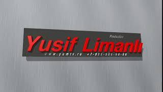 Yusif Limanlı Production