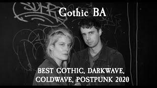 Gothic BA #2 BEST GOTHIC, DARKWAVE, COLDWAVE, POSTPUNK 2020