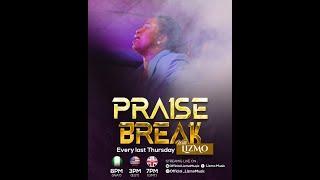 PRAISE BREAK with LIZMO (NOVEMBER EDITION)