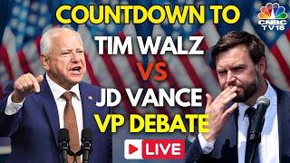 Tim Walz vs JD Vance Debate LIVE: US Vice Presidential Debate 2024 | Trump Vs Kamala Harris | N18G