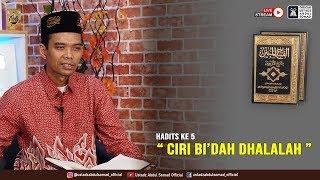 LIVE STREAMING - Kajian Kitab Fathul Mubin | " Ciri - Ciri Bid'ah Dhalalah " | Live - Pekanbaru