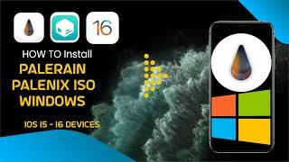 Palera1n Jailbreak Windows Palen1x ISO | Download & Install  iOS 15.7.8 - 16.6 Bootable USB