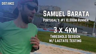 Samuel Barata - Threshold Workout (3x4km) including Lactate Testing