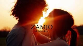 Zamjo - Ich Liebe dich [TRAURIGES LIEBESLIED]