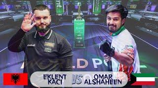 WORLD POOL CHAMPIONSHIP 2024 • EKLENT KACI VS OMAR ALSHAHEEN