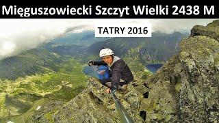 Mięguszowiecki Szczyt Wielki 2438 M - Tatry