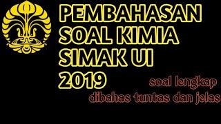 PEMBAHASAN SOAL KIMIA SIMAK UI 2019 (FULL)