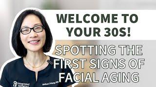 In Your 30s? Here Are the First Signs of Facial Aging