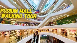 2023 Podium Mall Walking Tour | Elegant Upscale Mall | ADB Avenue Ortigas Metro Manila Philippines