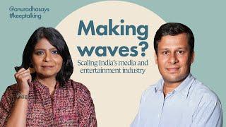 Making waves? Scaling up India's media and entertainment industry