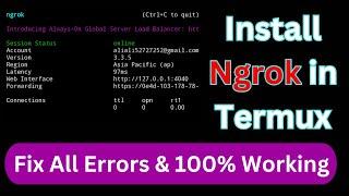 Install & configure Ngrok in Termux | Fix All Errors