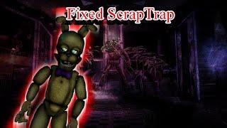 [FNAF | Speed Edit] Fixed ScrapTrap