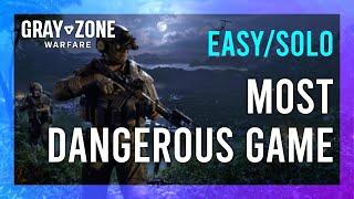 The Most Dangerous Game | Artisan | Gray Zone Warfare Night Ops GUIDE | Quick/Solo | Tutorial