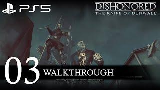 Dishonored The Knife of Dunwall Walkthrough Final (No Commentary/Full Game) PS5