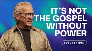 Discover the Purpose of Power and Authority - Bill Johnson Sermon | Bethel Church