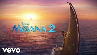 Auli'i Cravalho, Moana 2 - Cast - We're Back (From "Moana 2"/Audio Only)