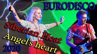 Siberian Heat - Angel`s heart  (Live 2020, Ekaterinburg) EURODISCO
