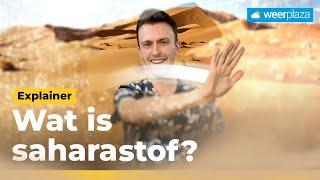 Saharastof in Nederland? | Weerplaza Explainer