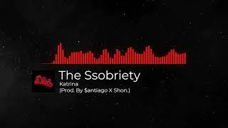 [Free Copyright - safe music] - The SsobrietyKatrina (Prod. By $antiago X Shon.) - [FeelGoodTV]