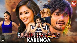 Main Karunga Insaaf Hindi Dubbed Full Action Movie | Pankaj Kesari | Vijay Bholenath, Nikesha Patel